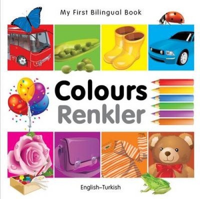 My First Bilingual Book - Colours [Board book] by Milet Publishing