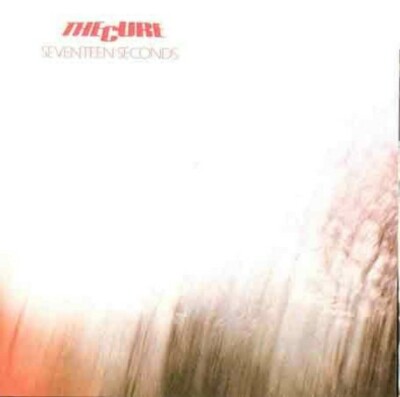 The Cure - Seventeen Seconds [New Vinyl LP] 180 Gram