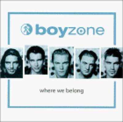 Where We Belong - Audio CD By Boyzone - VERY GOOD