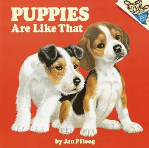 Puppies Are Like That! (Pictureback(R)) - Paperback By Pfloog, Jan - Good