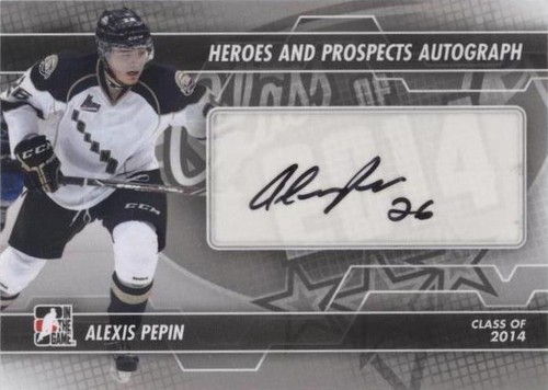2013-14 In the Game Heroes and Prospects - Alexis Pepin #A-AP