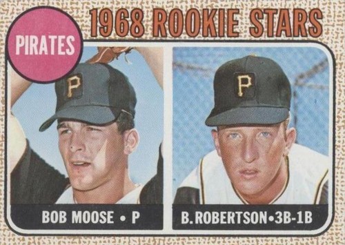 1968 Topps - Bob Moose Bob Robertson #36