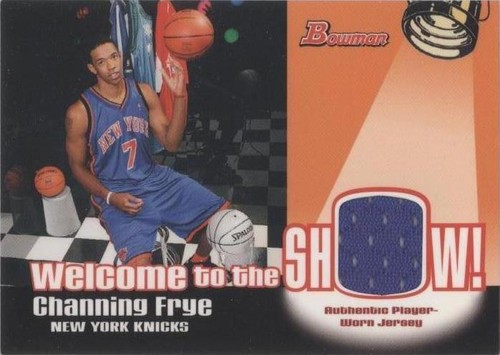 2005-06 Bowman Draft Picks & Prospects - Channing Frye #WSR-CF