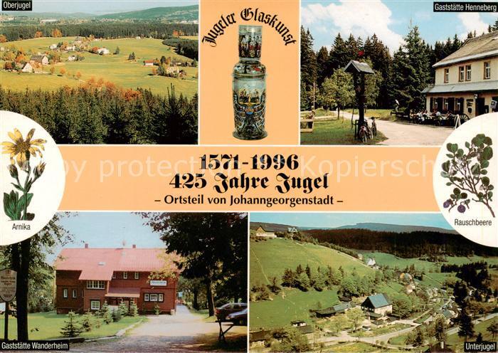 73840976 Jugel 425 Jahre Jugel Glaskunst Landschaftspanorama Gaststaette Jugel