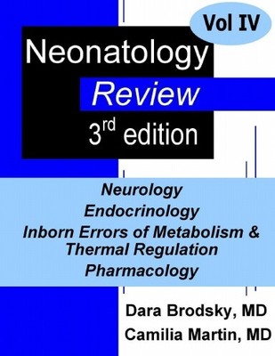 Neonatology Review: Volume 4 (Color)