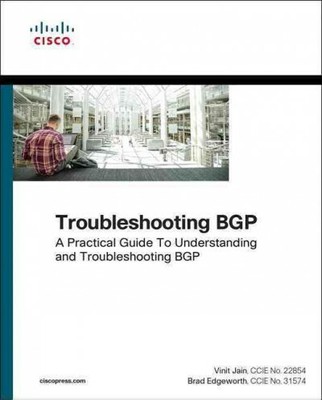 Troubleshooting Bgp : A Practical Guide to Understanding and Troubleshooting ...
