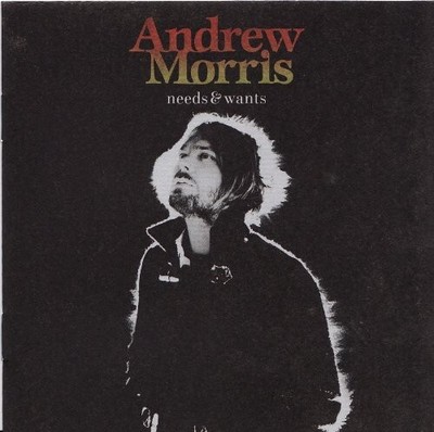 Andrew Morris - Needs & Wants [New CD]