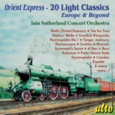 IAIN SUTHERLAND CONCERT ORCHESTRA: ORIENT EXPRESS - LIGHT CLASS - CD *BRAND NEW*