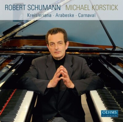 Michael Korstick - Kreisleriana / Arabeske / Carnaval [New CD]