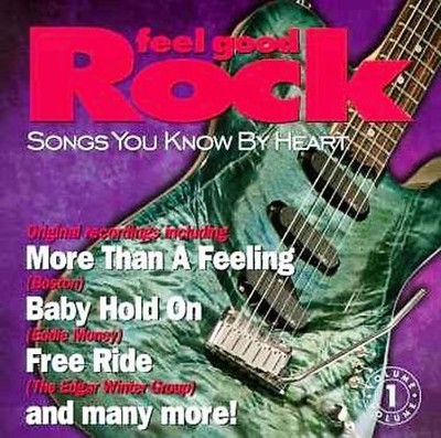 Songs You Know by Heart: Feel Good Rock by Various Artists (CD, Mar-1998)