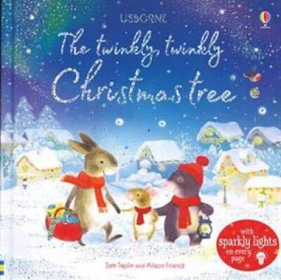 The Twinkly, Twinkly Christmas Tree - Hardcover By USBorne Books - GOOD