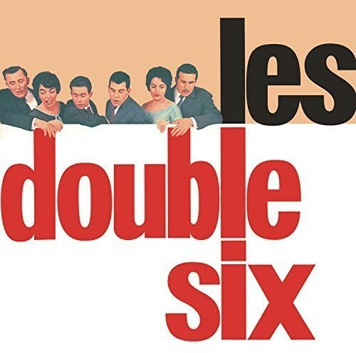 Les Double Six by Les Double Six (CD, 2016) for sale online