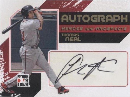 2011 In the Game Heroes and Prospects - Thomas Neal #A-TN
