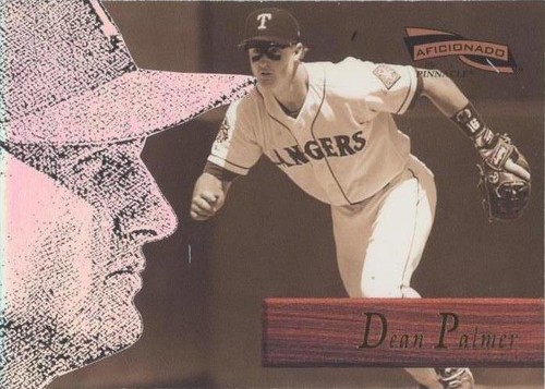 1996 Pinnacle Aficionado - Dean Palmer #88