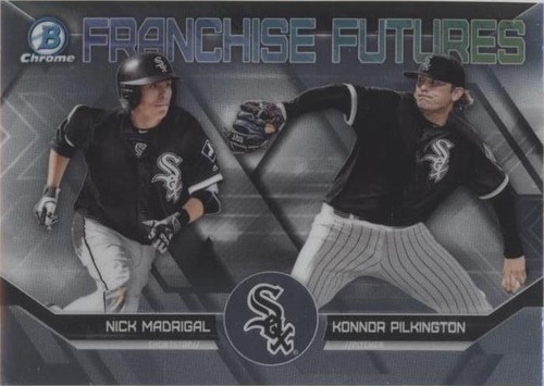 2018 Bowman Draft - Konnor Pilkington Nick Madrigal #FF-CWS