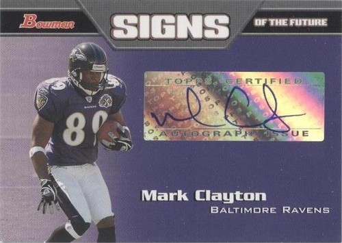 2005 Bowman Mark Clayton #SF-MC