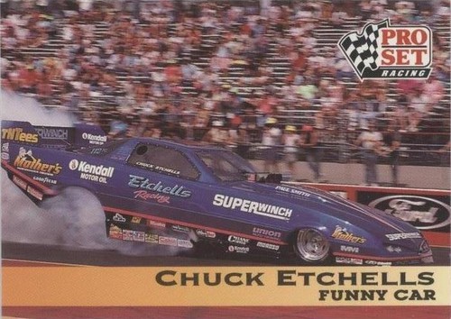 1992 Pro Set NHRA - Chuck Etchells #125
