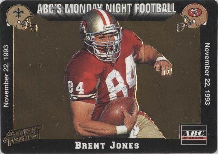 1993 Action Packed Monday Night Football Brent Jones #49