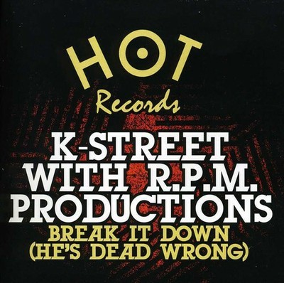 K-Street - Break It Down (He's Dead Wrong) [New CD] Alliance MOD