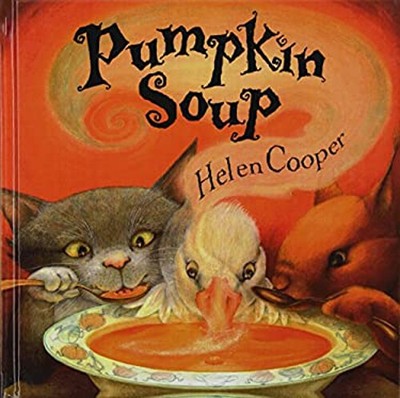 Pumpkin Soup Helen Cooper