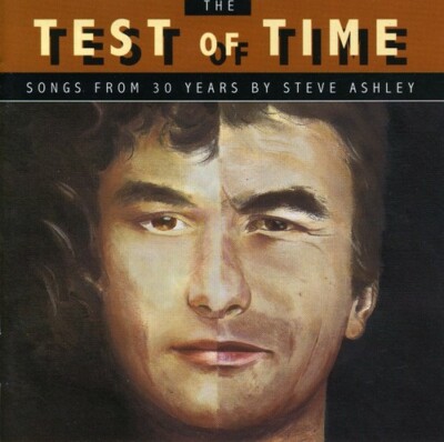 The Test Of Time by Steve Ashley (CD, 2007) NEW, SEALED