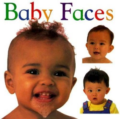 Baby Faces - Board book By DK Publishing - ACCEPTABLE