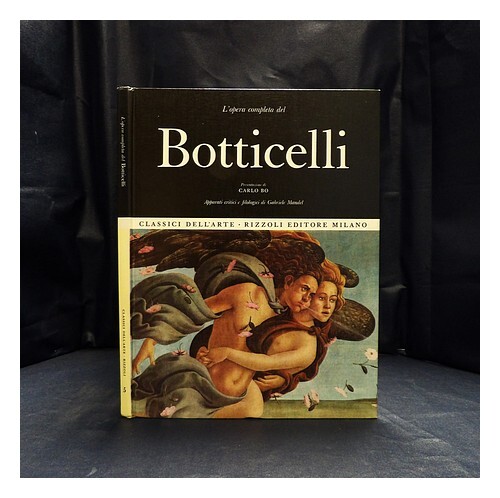 Botticelli, Sandro (1444 Ou 1445-1510) L'ÅUvre ComplÃ¨Te Du Botticelli / PrÃ©Sent