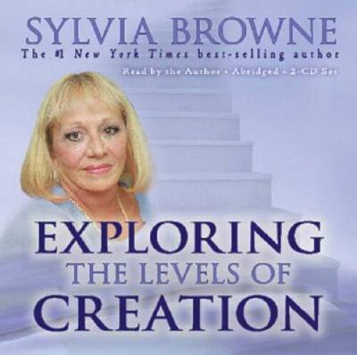 Exploring the Levels of Creation 2-CD - Audio CD By Browne, Sylvia - VERY GOOD
