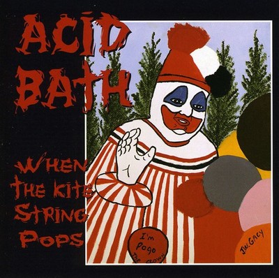 Acid Bath - When the Kite String Pops [New CD]