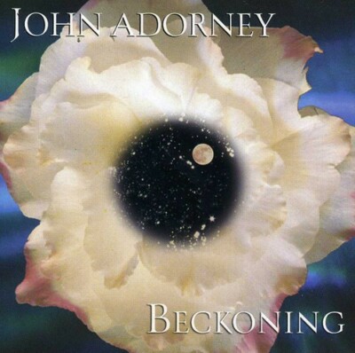 Beckoning by Adorney, John (CD, 2000)