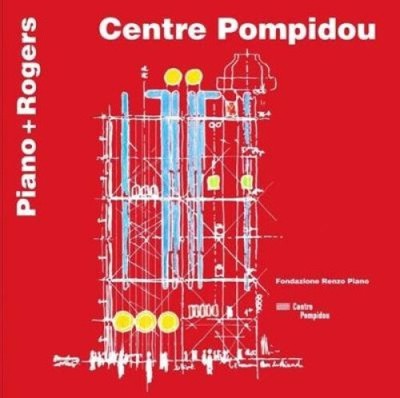 Centre Pompidou by Piano, Renzo