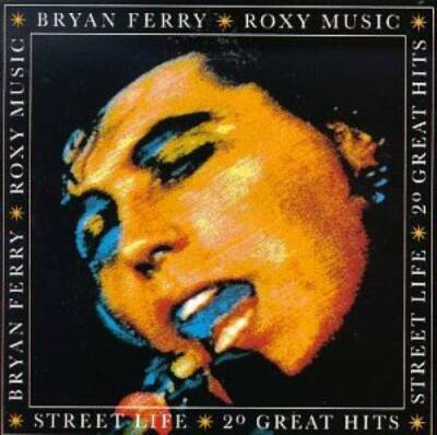 Street Life: 20 Great Hits - Audio CD By Bryan Ferry - GOOD