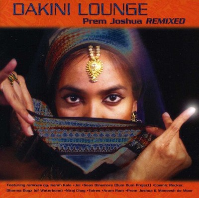 Prem Joshua - Dakini Lounge: Joshua Prem Remixed [New CD]