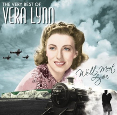 Vera Lynn We'll Meet Again: The Very Best of Vera Lynn (CD) Album