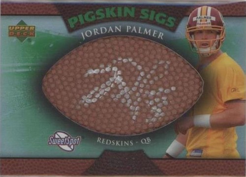 2007 NFL Sweet Spot Jordan Palmer #SSPS-JP