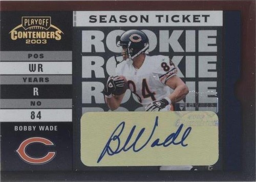 2003 Playoff Contenders Bobby Wade #173