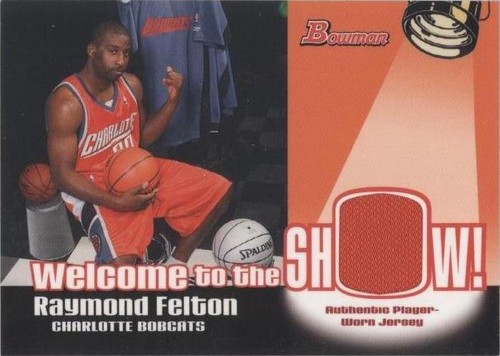 2005-06 Bowman Draft Picks & Prospects - Raymond Felton #WSR-RF