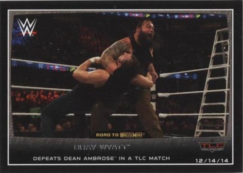 2015 Topps WWE Road to Wrestlemania - Bray Wyatt #69
