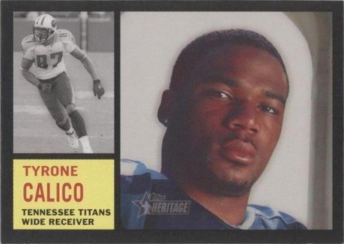 2005 Topps Heritage Tyrone Calico #138