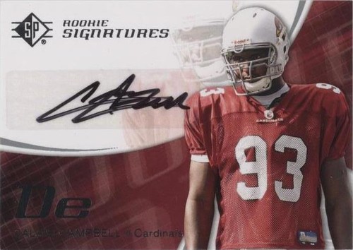 2008 SP Authentic Calais Campbell #173