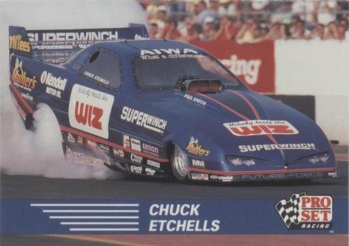 1991 Pro Set NHRA Racing - Chuck Etchells #78