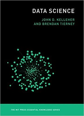 Data Science (The MIT Press Essential Knowledge series) PAPERBACK -2018 by Jo...