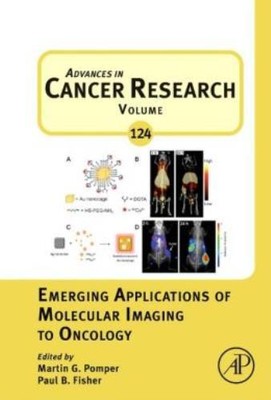 Emerging Applications Of Molecular Imaging To Oncology: Volume 124