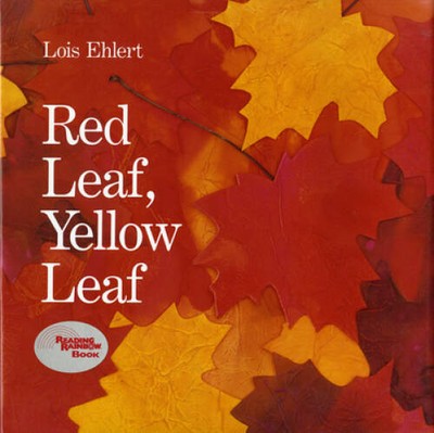 Red Leaf, Yellow Leaf - Hardcover By Ehlert, Lois - VERY GOOD