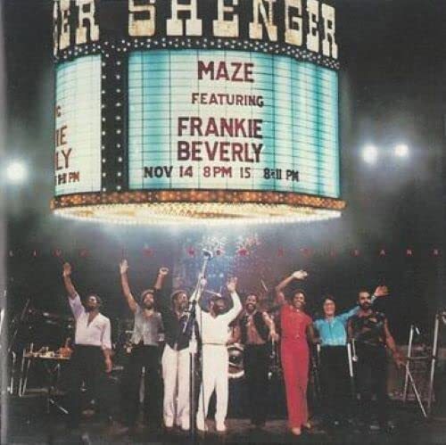 Maze featuring Frankie Beverly Live in New Orleans Saenger