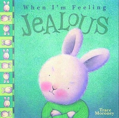 When I'm Feeling Jealous (When Im Feeling) - Hardcover Maroney, Trace