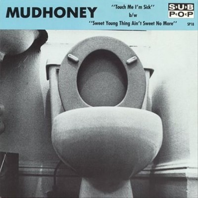 MUDHONEY TOUCH ME I'M SICK NEW 7 INCH VINYL DISC