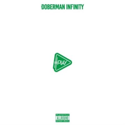 DOBERMAN INFINITY: #PLAY - CD *BRAND NEW*