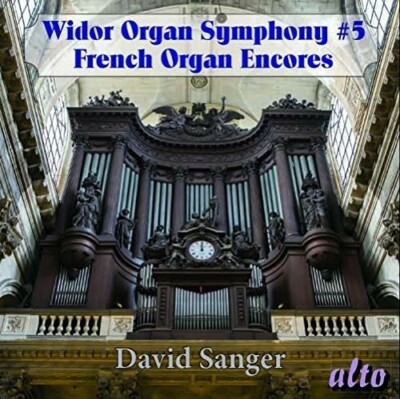 Widor / Sanger,David - WIDOR: Organ Symphony No. 5, Excerpts Syms 6 & 8, Romanti