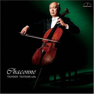Chaconne ~Unaccompanied Cello Works~